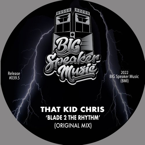 That Kid Chris - Blade 2 The Rhythm [CAT576916]